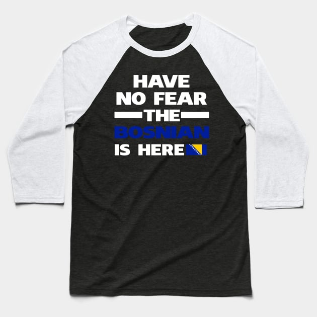 Bosnian Here Bosnia Baseball T-Shirt by lubashantae